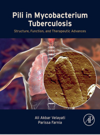 Titelbild: Pili in Mycobacterium Tuberculosis 1st edition 9780443217128