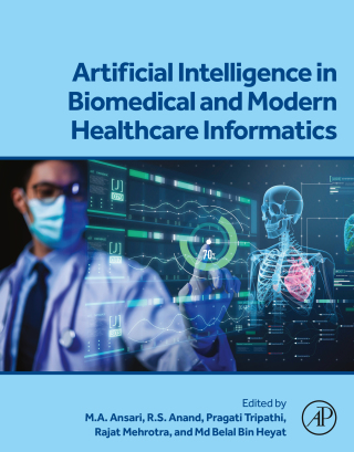Cover image: Artificial Intelligence in Biomedical and Modern Healthcare Informatics 1st edition 9780443218705