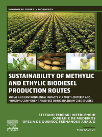 Imagen de portada: Sustainability of Methylic and Ethylic Biodiesel Production Routes 1st edition 9780443219429