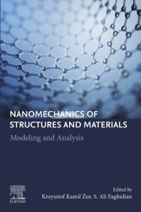 Imagen de portada: Nanomechanics of Structures and Materials 1st edition 9780443219498