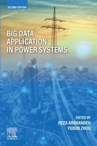 Cover image: Big Data Application in Power Systems 2nd edition 9780443215247