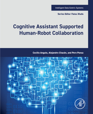 Cover image: Cognitive Assistant Supported Human-Robot Collaboration 1st edition 9780443221354
