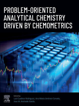 Cover image: Problem-Oriented Analytical Chemistry Driven by Chemometrics 9780443221637