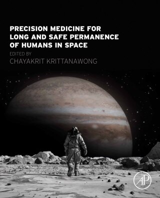 Cover image: Precision Medicine for Long and Safe Permanence of Humans in Space 9780443222597