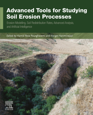 Cover image: Advanced Tools for Studying Soil Erosion Processes 1st edition 9780443222627