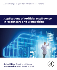 Cover image: Applications of Artificial Intelligence in Healthcare and Biomedicine 1st edition 9780443223082