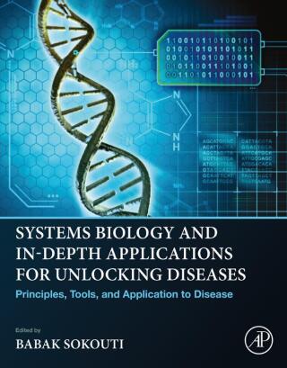 Cover image: Systems Biology and In-Depth Applications for Unlocking Diseases 1st edition 9780443223266