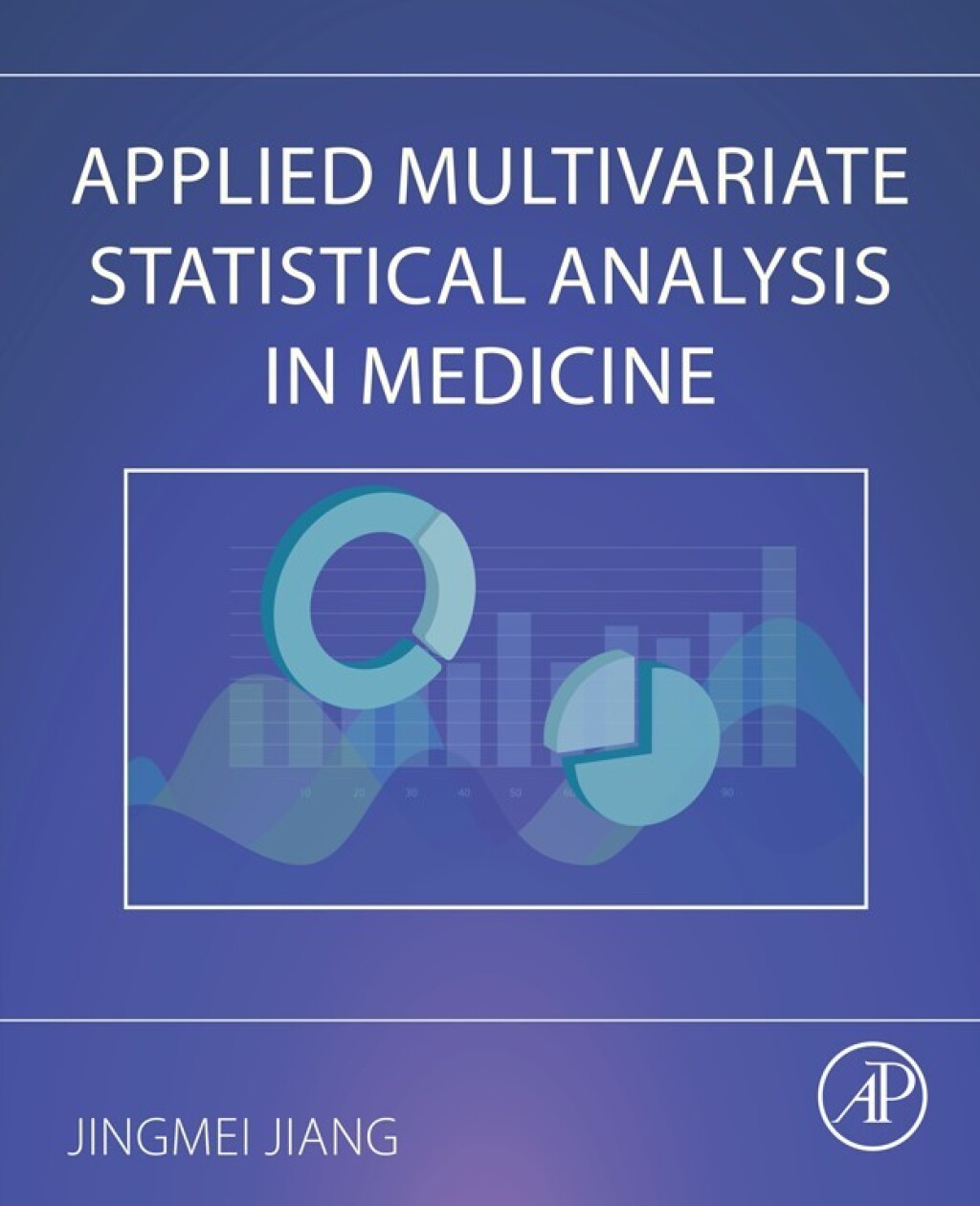 Applied Multivariate Statistical Analysis in Medicine 1st Edition
