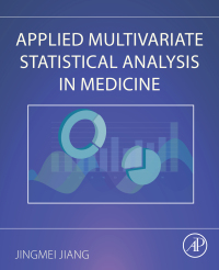 Cover image: Applied Multivariate Statistical Analysis in Medicine 1st edition 9780443235870