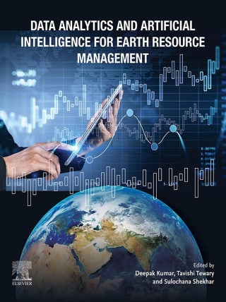 Imagen de portada: Data Analytics and Artificial Intelligence for Earth Resource Management 9780443235955