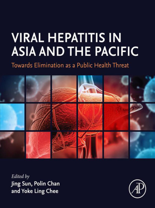 Cover image: Viral Hepatitis in Asia and the Pacific 9780443236297