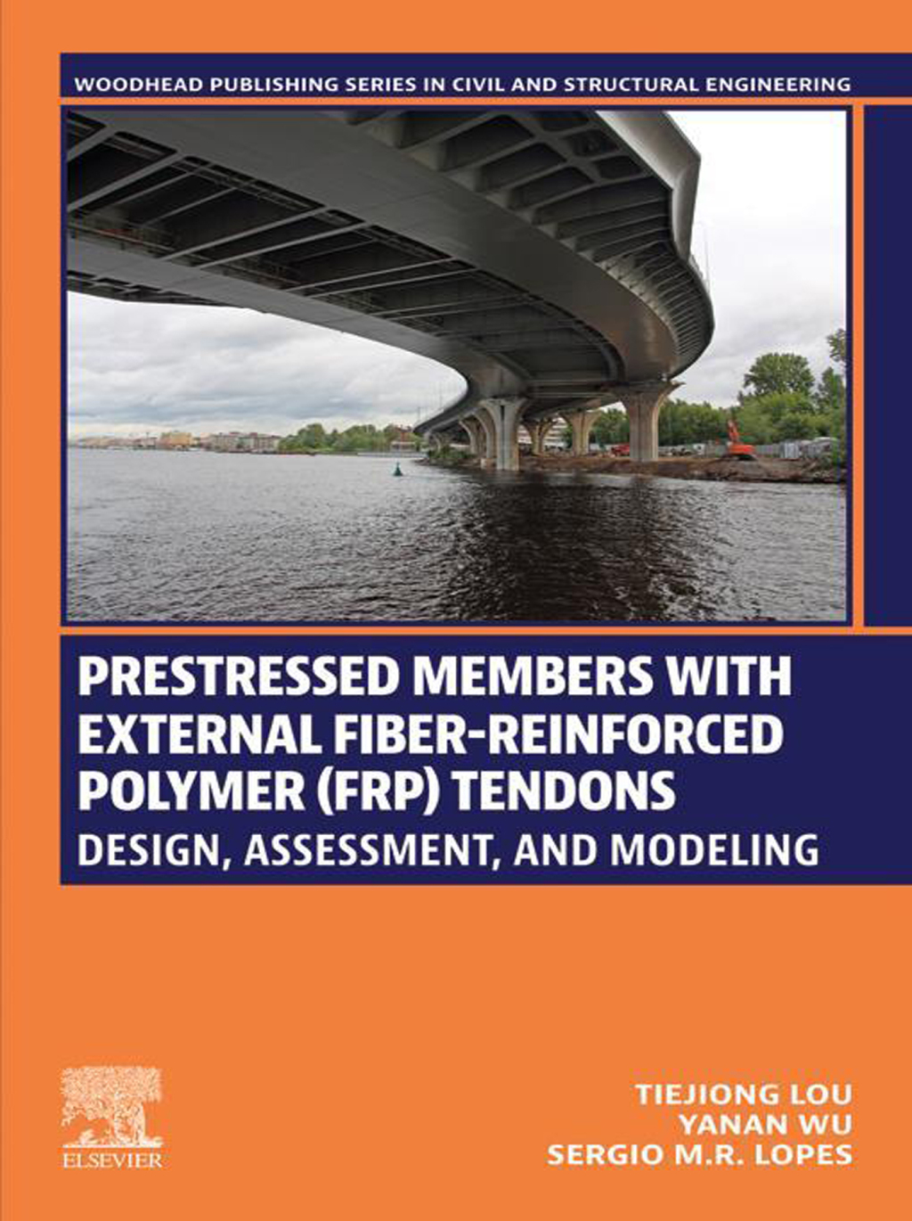 Prestressed Members with External Fiber-Reinforced Polymer (FRP) Tendons Design, Assessment, and Modeling