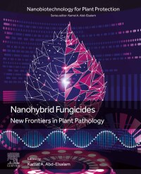 Cover image: Nanohybrid Fungicides 1st edition 9780443239502