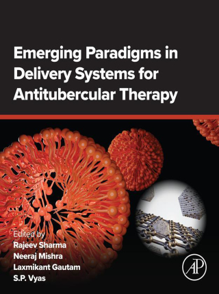 Imagen de portada: Emerging Paradigms in Delivery Systems for Antitubercular Therapy 9780443240355