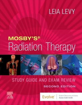 Cover image: Mosby’s Radiation Therapy Study Guide and Exam Review 2nd edition 9780443125928
