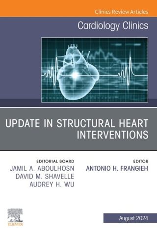 Imagen de portada: Update in Structural Heart Interventions, An Issue of Cardiology Clinics 1st edition 9780443246364
