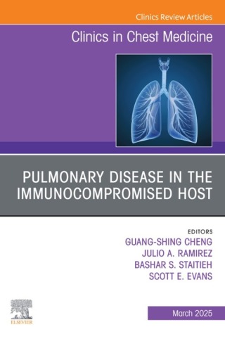 Cover image: Pulmonary Disease in the Immunocompromised Host, An Issue of Clinics in Chest Medicine 9780443246487