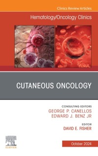 Imagen de portada: Cutaneous Oncology, An Issue of Hematology/Oncology Clinics of North America 1st edition 9780443246524