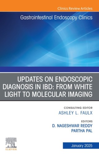 Cover image: Updates on Endoscopic Diagnosis in IBD: from White Light to Molecular Imaging, An Issue of Gastrointestinal Endoscopy Clinics 9780443246647