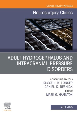 Cover image: Adult Hydrocephalus and Intracranial Pressure Disorders, An Issue of Neurosurgery Clinics of North America 9780443246760