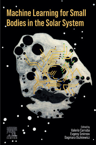 Cover image: Machine Learning for Small Bodies in the Solar  System 9780443247705