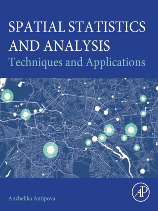 表紙画像: Spatial Statistics and Analysis 9780443248009