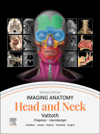 Cover image: Imaging Anatomy: Head and Neck 2nd edition 9780443249648