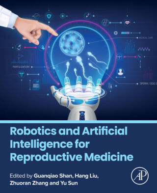 Imagen de portada: Robotics and Artificial Intelligence for Reproductive Medicine 9780443267451