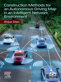 Omslagafbeelding: Construction Methods for an Autonomous Driving Map in an Intelligent Network Environment 1st edition 9780443273162