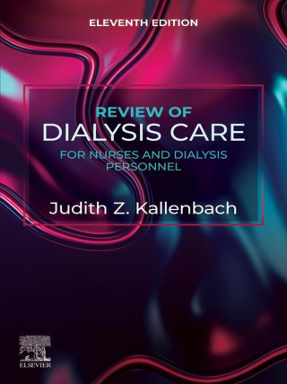 Cover image: Review of Dialysis Care for Nurses and Dialysis Personnel 11th edition 9780443123634