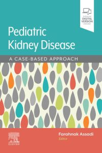 Imagen de portada: Pediatric Kidney Disease: A Case-Based Approach 1st edition 9780443283376