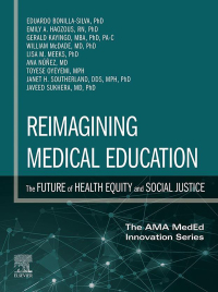 Cover image: Reimagining Medical Education: The Future of Health Equity and Social Justice 1st edition 9780443286711