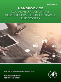Cover image: Handbook of Social Media Use Online Relationships, Security, Privacy, and Society 1st edition 9780443288043
