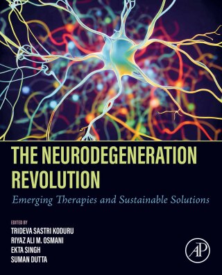 Cover image: The Neurodegeneration Revolution 1st edition 9780443288227