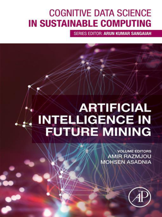 Cover image: Artificial Intelligence in Future Mining 9780443289118