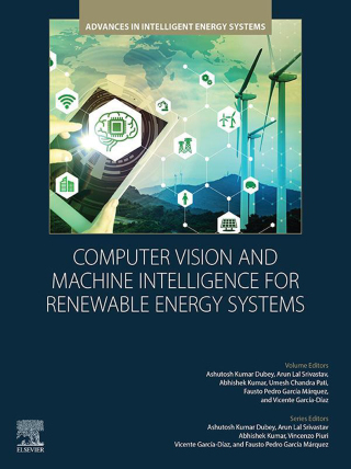 Imagen de portada: Computer Vision and Machine Intelligence for Renewable Energy Systems 1st edition 9780443289477