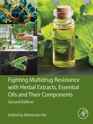 Cover image: Fighting Multidrug Resistance with Herbal Extracts, Essential Oils and Their Components 2nd edition 9780443290442