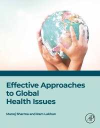 Cover image: Effective Approaches to Global Health Issues 1st edition 9780443290985