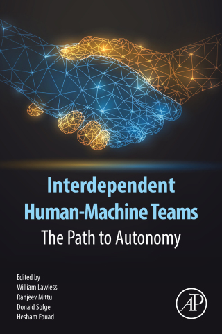 Cover image: Interdependent Human-Machine Teams 9780443292460