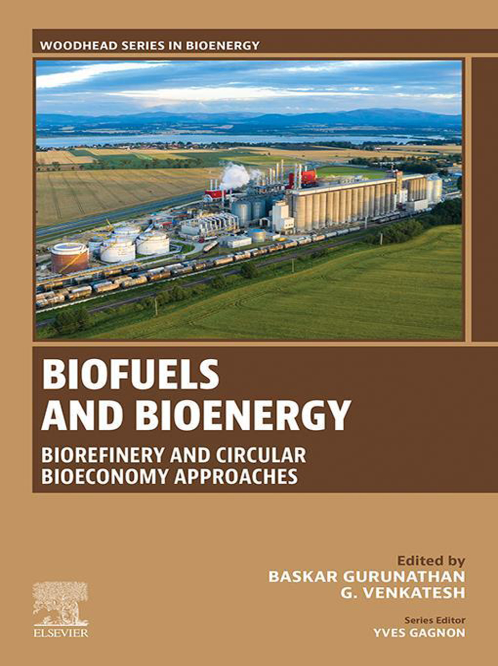 Biofuels and Bioenergy Biorefinery and Circular Bioeconomy Approaches