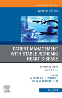 Immagine di copertina: Patient Management with Stable Ischemic Heart Disease, An Issue of Medical Clinics of North America 1st edition 9780443293689