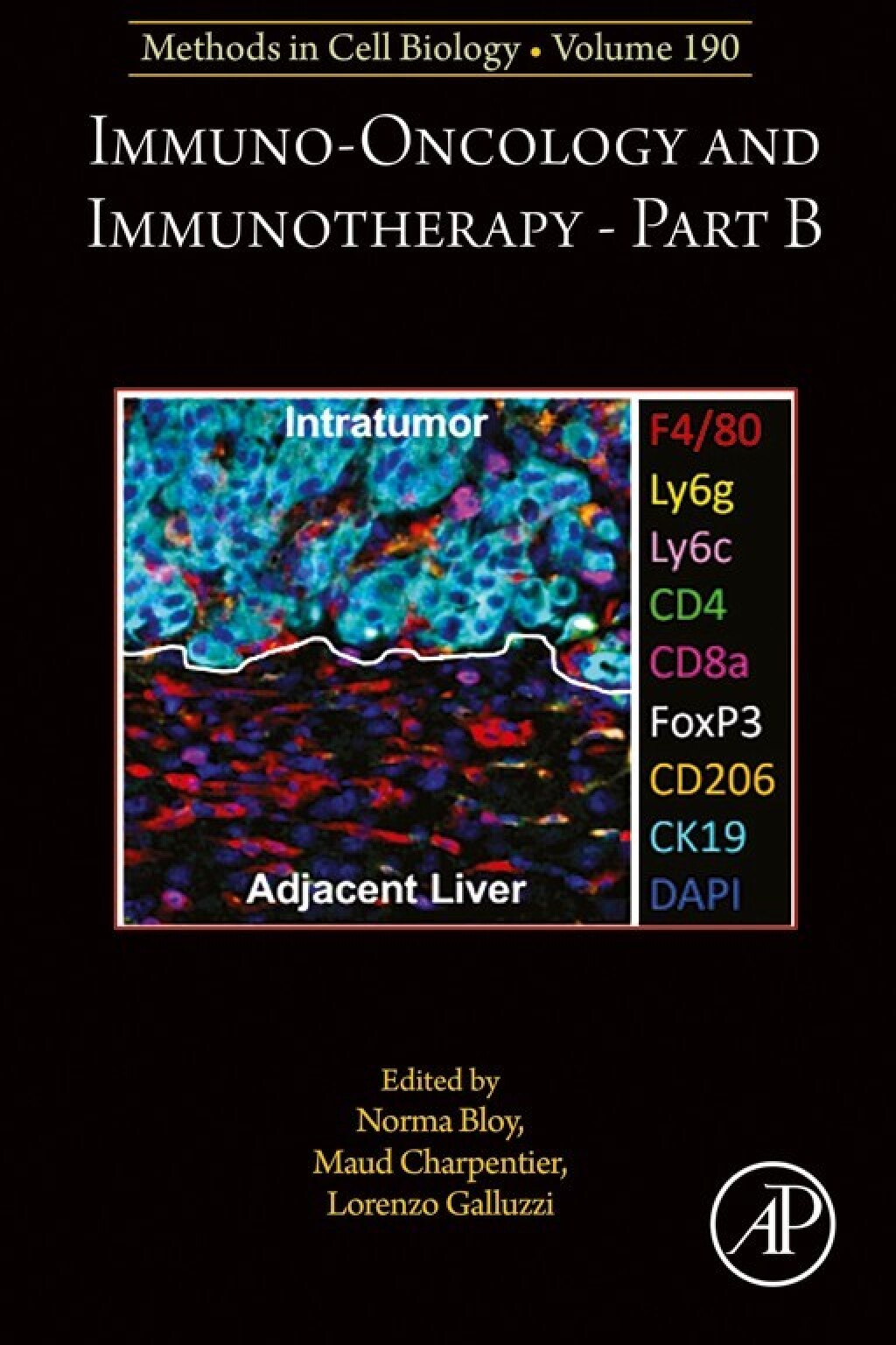 Immuno-oncology and immunotherapy Part B 1st Edition