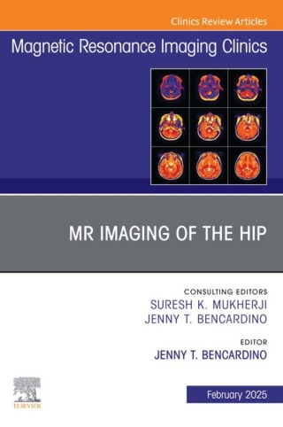 Cover image: MR Imaging of the Hip, An Issue of Magnetic Resonance Imaging Clinics of North America 9780443296581