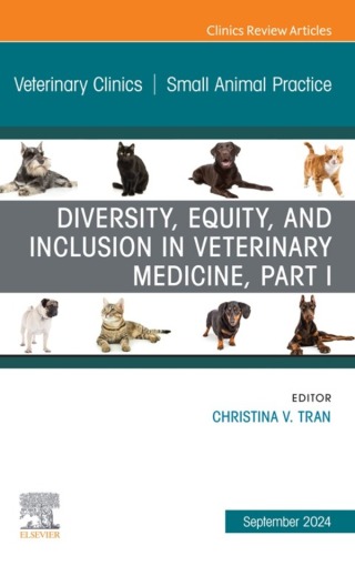 Cover image: Diversity, Equity, and Inclusion in Veterinary Medicine, Part I, An Issue of Veterinary Clinics of North America: Small Animal Practice 1st edition 9780443297182