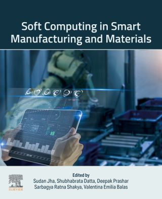 Cover image: Soft Computing in Smart Manufacturing and  Materials 9780443299278