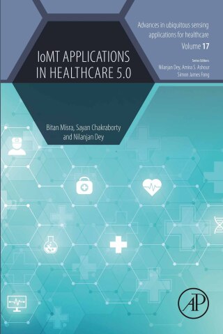 Cover image: IoMT Applications in Healthcare 5.0 9780443301575