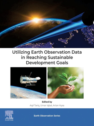 Imagen de portada: Utilizing Earth Observation Data in Reaching Sustainable Development Goals 9780443302046