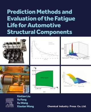 صورة الغلاف: Prediction Methods and Evaluation of the Fatigue Life for Automotive Structural Components 9780443302350