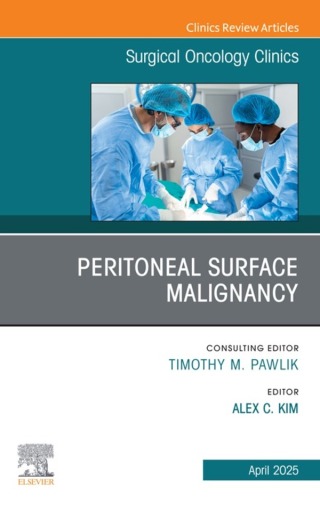 Imagen de portada: Peritoneal Surface Malignancy, An Issue of Surgical Oncology Clinics of North America 9780443313509