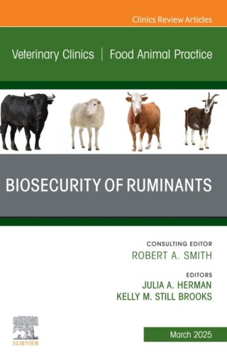Cover image: Biosecurity of Ruminants, An Issue of Veterinary Clinics of North America: Food Animal Practice 9780443313882